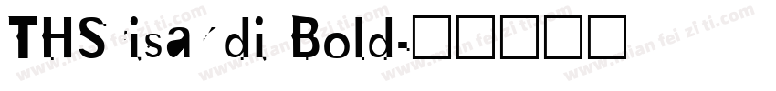 THSrisakdi Bold字体转换